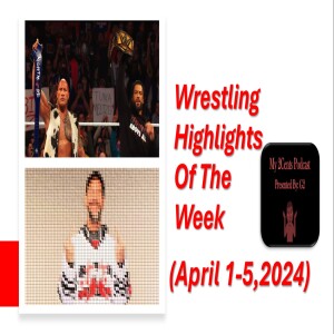 Wrestling Highlights Of The Week (Ep.170.5)