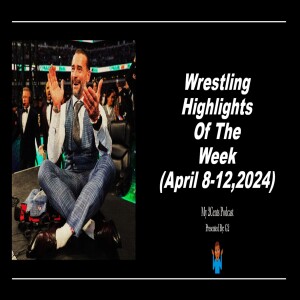 Wrestling Highlights Of The Week (Ep.171.5)