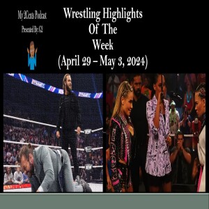 Wrestling Highlights Of The Week (Ep.174.5)