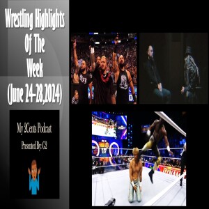 Wrestling Highlights Of The Week (Ep.182.5)