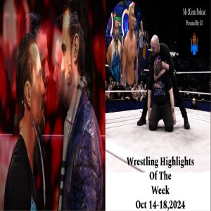 Wrestling Highlights Of The Week (Ep.197.5)