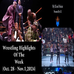 Wrestling Highlights Of The Week (Ep.199.5)