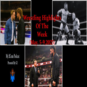 Wrestling Highlights Of The Week (Ep.226.5)