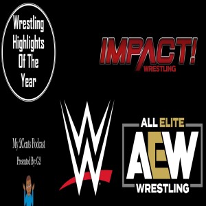 Episode (156.5) Wrestling Highlights of The Week