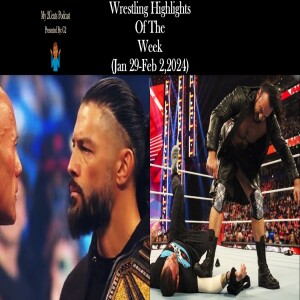 Episode (161.5) Wrestling Highlights Of The Week