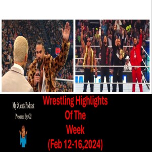 Wrestling Highlights Of The Week (Ep.163.5)