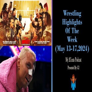 Wrestling Highlights Of The Week (Ep.176.5)