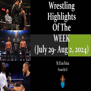 Wrestling Highlights Of The Week (Ep.187.5)