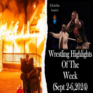 Wrestling Highlights Of The Week (Ep.191.5)