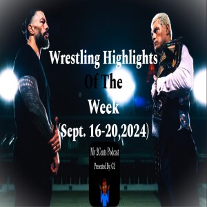 Wrestling Highlights Of The Week (Ep.193.5)