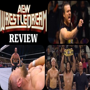 AEW WrestleDream 2024 Review