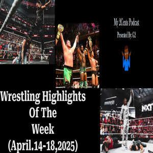 Wrestling Highlights Of The Week (Ep.223.5)
