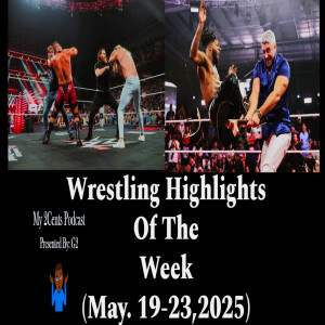 Wrestling Highlights Of The Week (Ep.228.5)