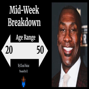 Mid-Week Breakdown (Ep.113)