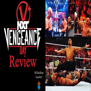 NXT Vengeance Day 2024 Review