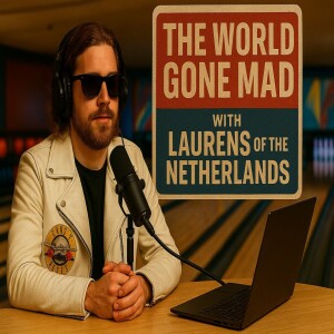 the world gone mad eps 62: and so it goes on