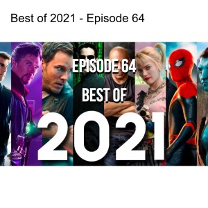 Best of 2021 - Episode 64