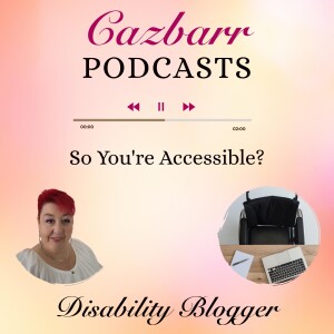 So You’re Accessible?
