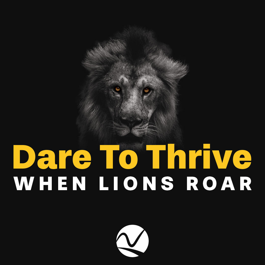 Dare To Thrive - Standing Up, Standing Out