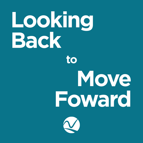 Looking Back To Move Forward