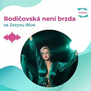 #44 Zorya Blue: Jak si udržet ženskost a smyslnost na rodičovské?