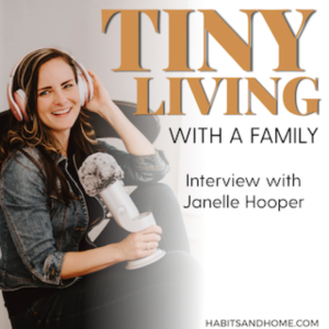 003 \\ Tiny Living with a Family - Janelle Hooper Sold Everything and Moved Into an RV