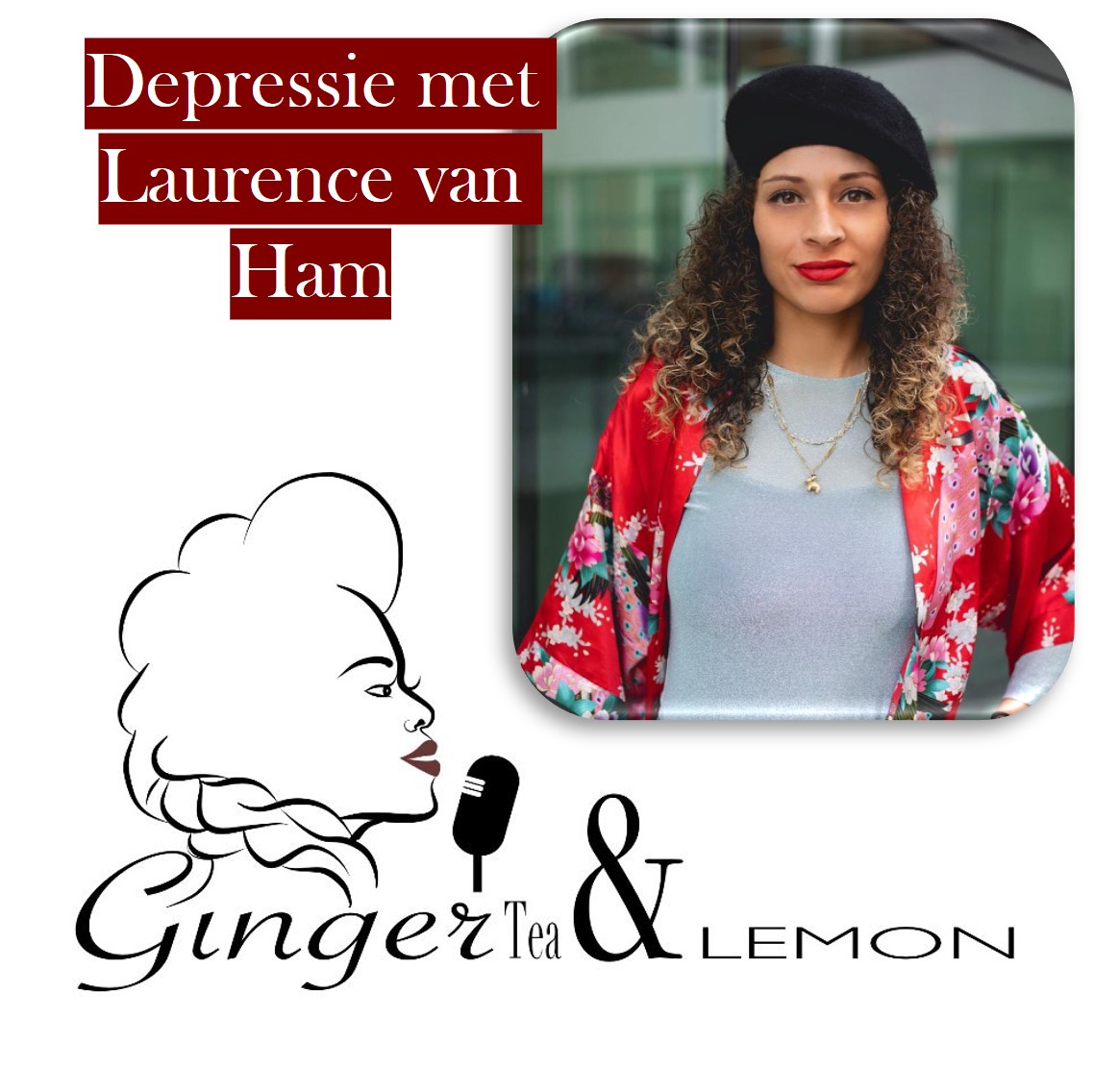 GingerTea & Lemon Podcast
