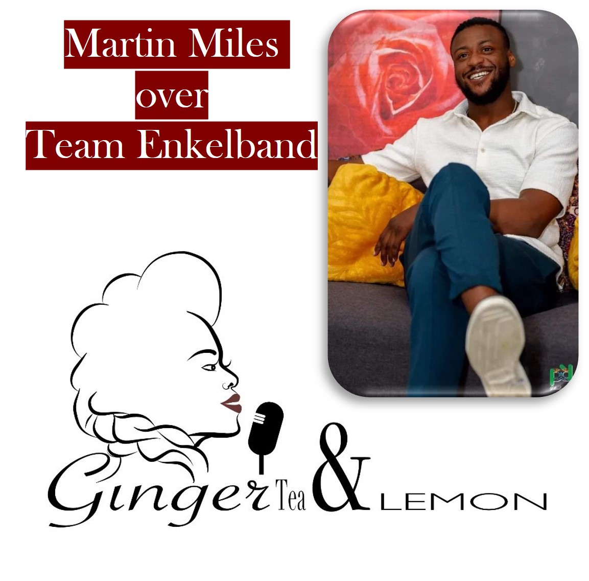 GingerTea & Lemon Podcast
