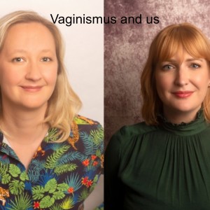 Vaginismus and us