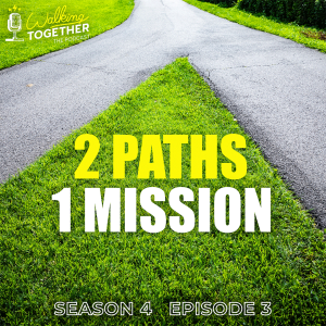 2 Paths, 1 Mission