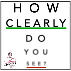 How clearly do you see?