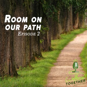 Room on our path