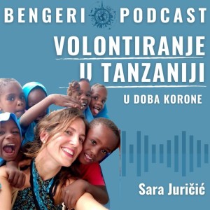 #12 Volontiranje u Tanzaniji u doba korone - Sara Juričić