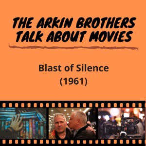 Episode 29: Blast of Silence (1961)