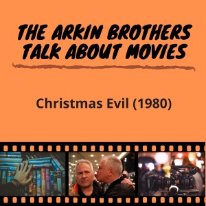 Ep. 65: Christmas Evil (1980)