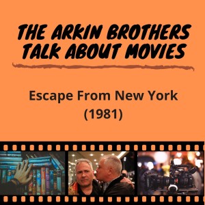 Ep.37: Escape from New York (1981)