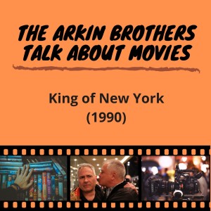 Episode 8: King of New York (1990)