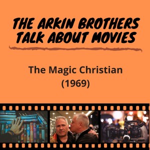 Episode 14: The Magic Christian (1969)