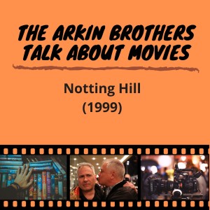 Episode 75: Notting Hill (1999)