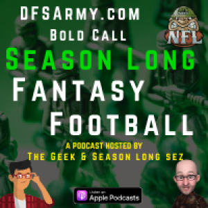 DFS Army's Bold Call Fantasy Football Podcast - First Wave of Free Agency