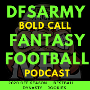 DFS ARMY "Bold Call" Fantasy Football- Jim Coventry (SiriusXM, Rotowire) Last Minute Draft Advice