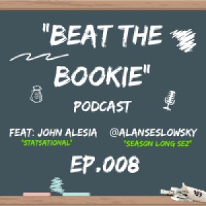 Beat The Bookie Ep. 008 - Prop Betting