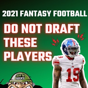 Player You Should Avoid in Fantasy Football Drafts