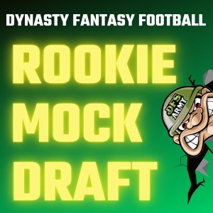 New Rookie Mock Draft- Sleepers, Rankings, and Busts!