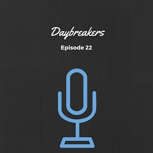 Episode #022: Daybreakers