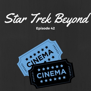 SMP Episode #042: Star Trek Beyond