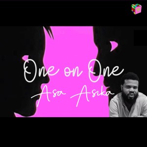 One on One: ASA ASIKA