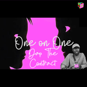 One on One: DAP THE CONTRACT