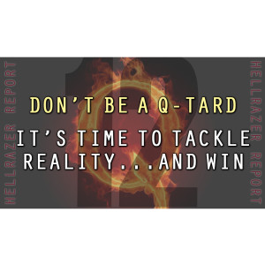 DON’T BE A Q-TARD. IT’S TIME TO TACKLE REALITY...AND WIN!