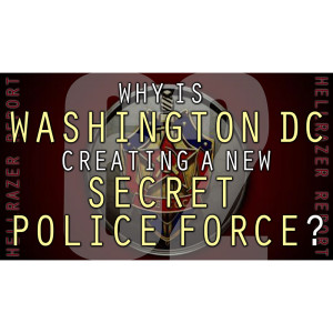 WHY IS CONGRESS CREATING A NEW SECRET POLICE FORCE?